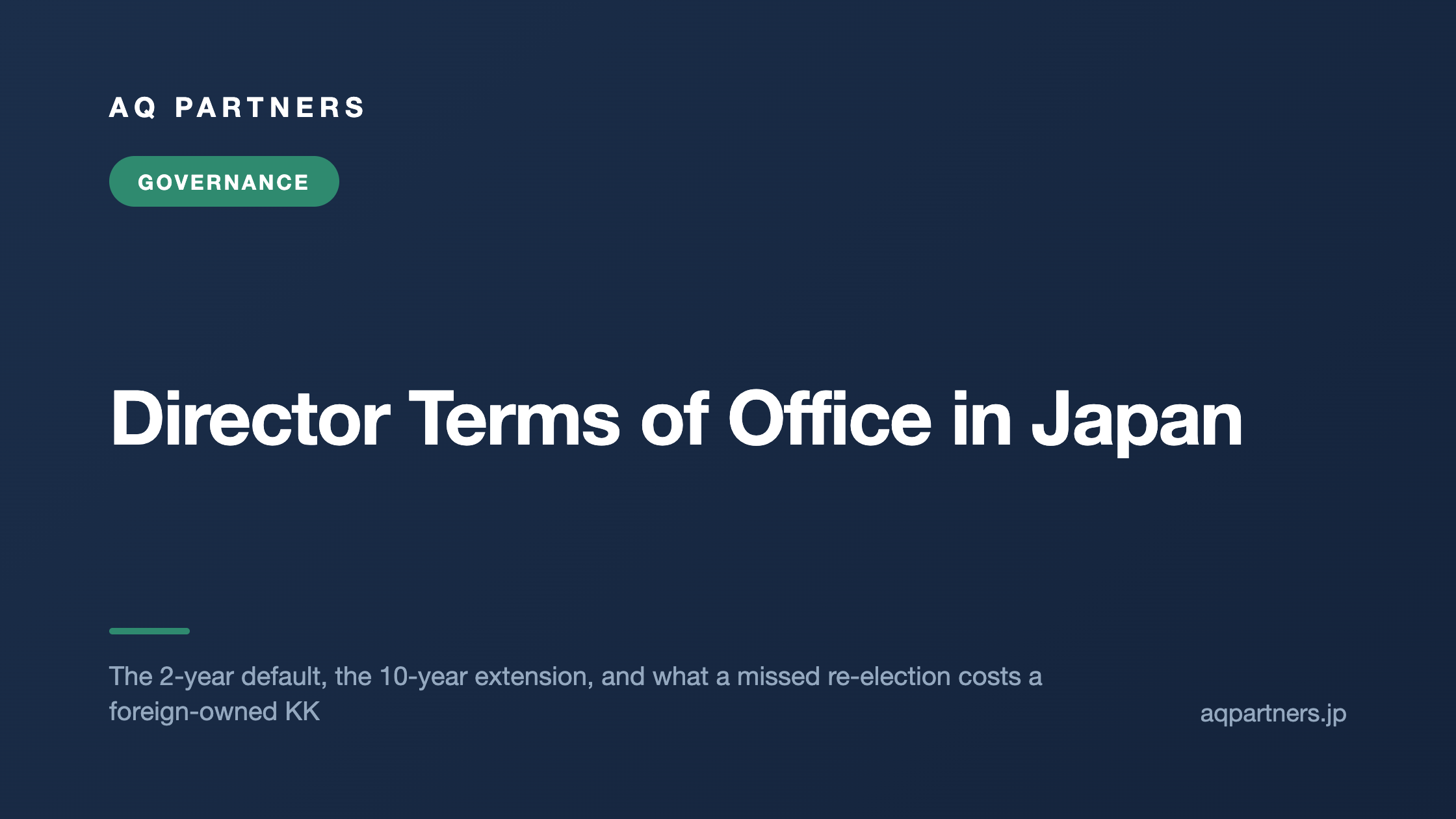 Director Terms of Office in Japan, AQ Partners