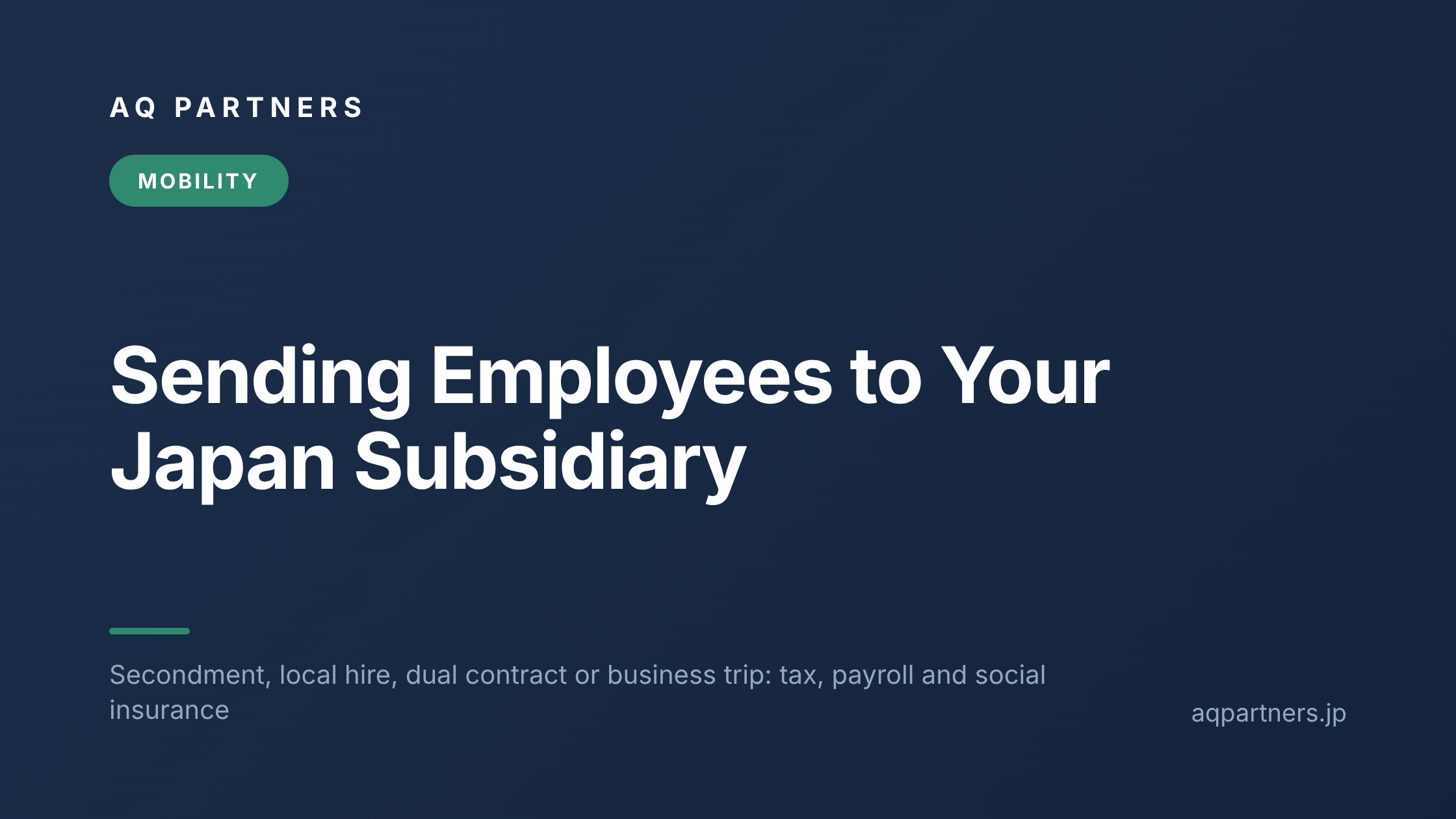 Title card reading Sending Employees to Your Japan Subsidiary