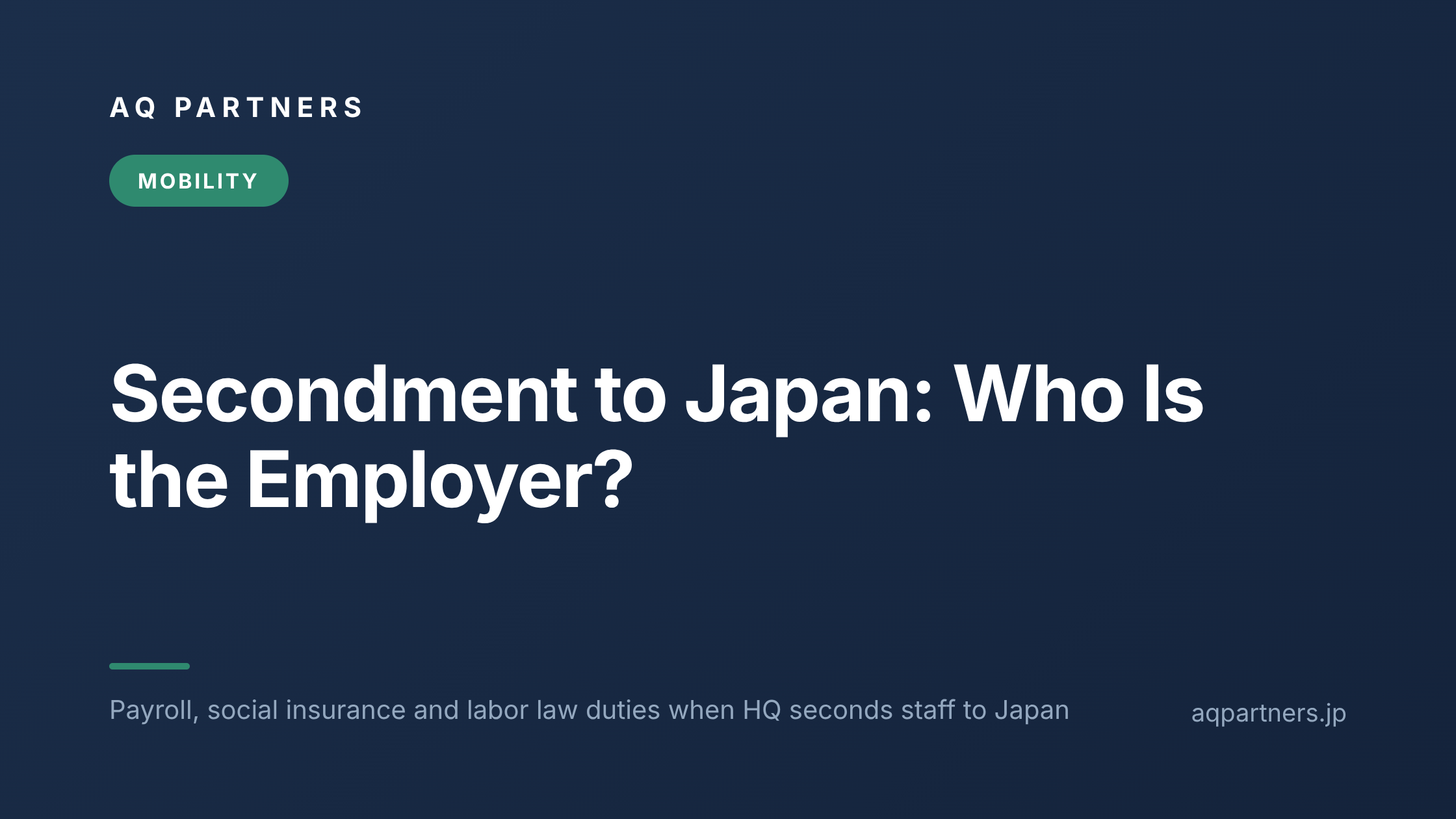 Title card reading Secondment to Japan: Who Is the Employer?