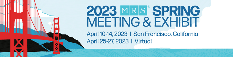 2023 MRS Spring Meeting and Exhibit