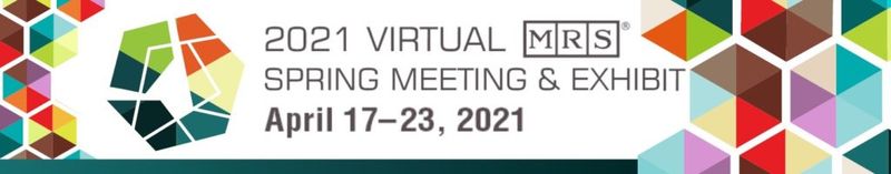 2021 Virtual MRS Spring Meeting & Exhibit