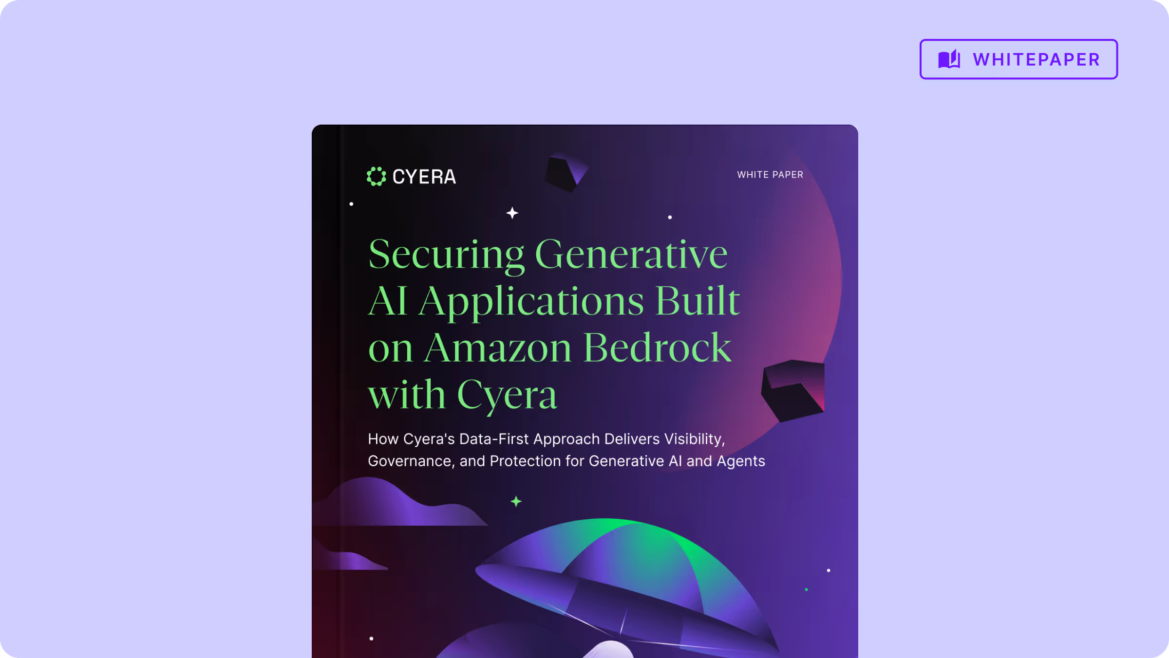 Cover of a whitepaper titled 'Securing Generative AI Applications Built on Amazon Bedrock with Cyera' featuring abstract purple and green graphics.