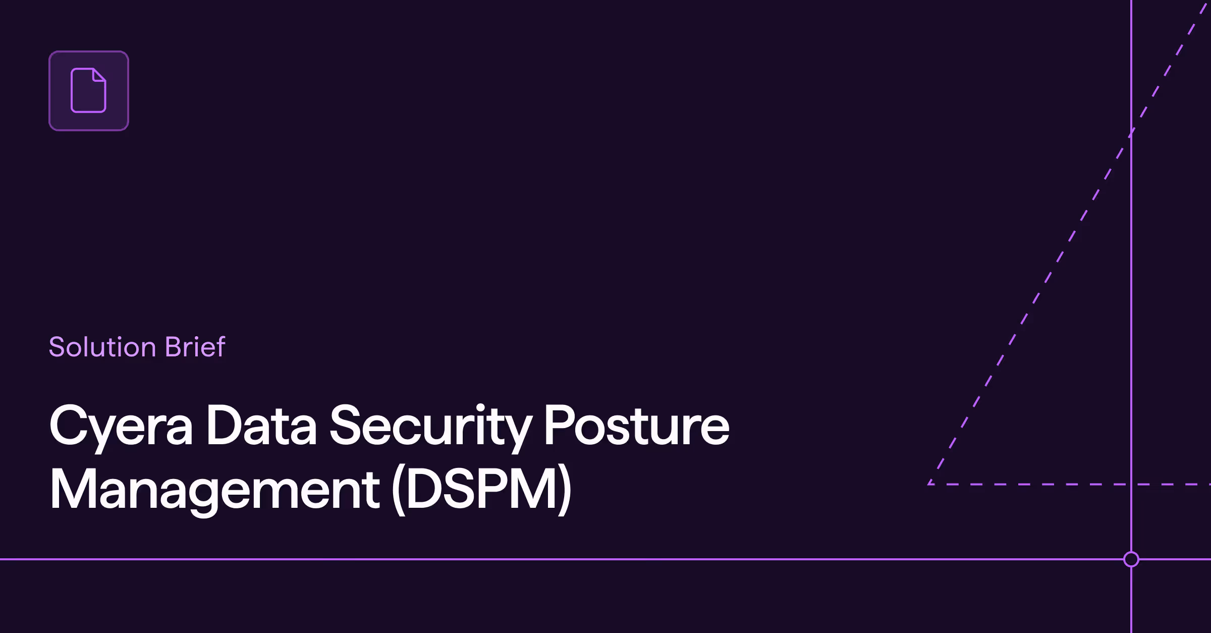 Purple-themed cover page titled 'Solution Brief Cyera Data Security Posture Management (DSPM)' with a document icon in the top left corner.