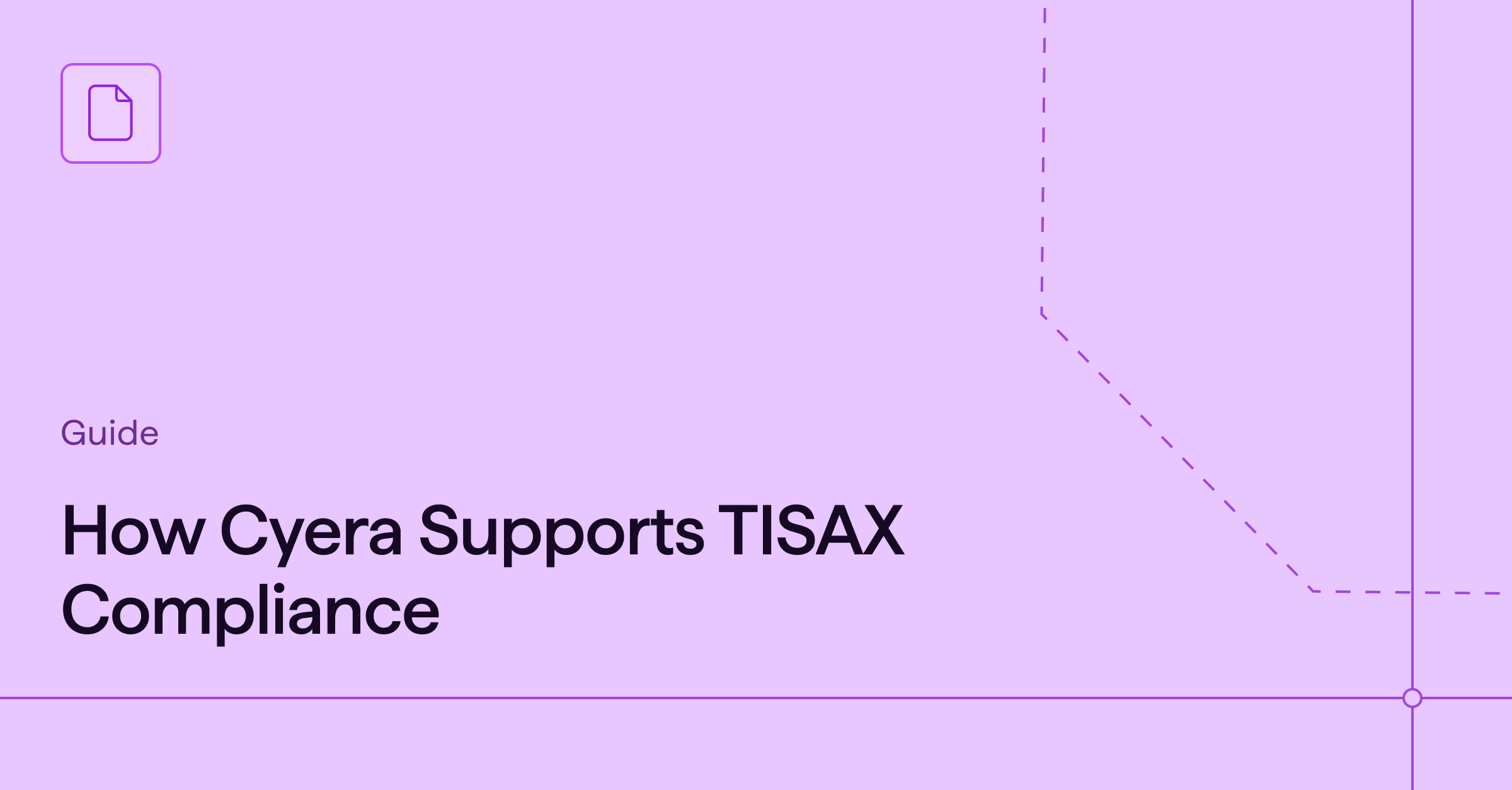 Purple-themed guide cover titled 'How Cyera Supports TISAX Compliance' with a document icon and dashed corner lines.