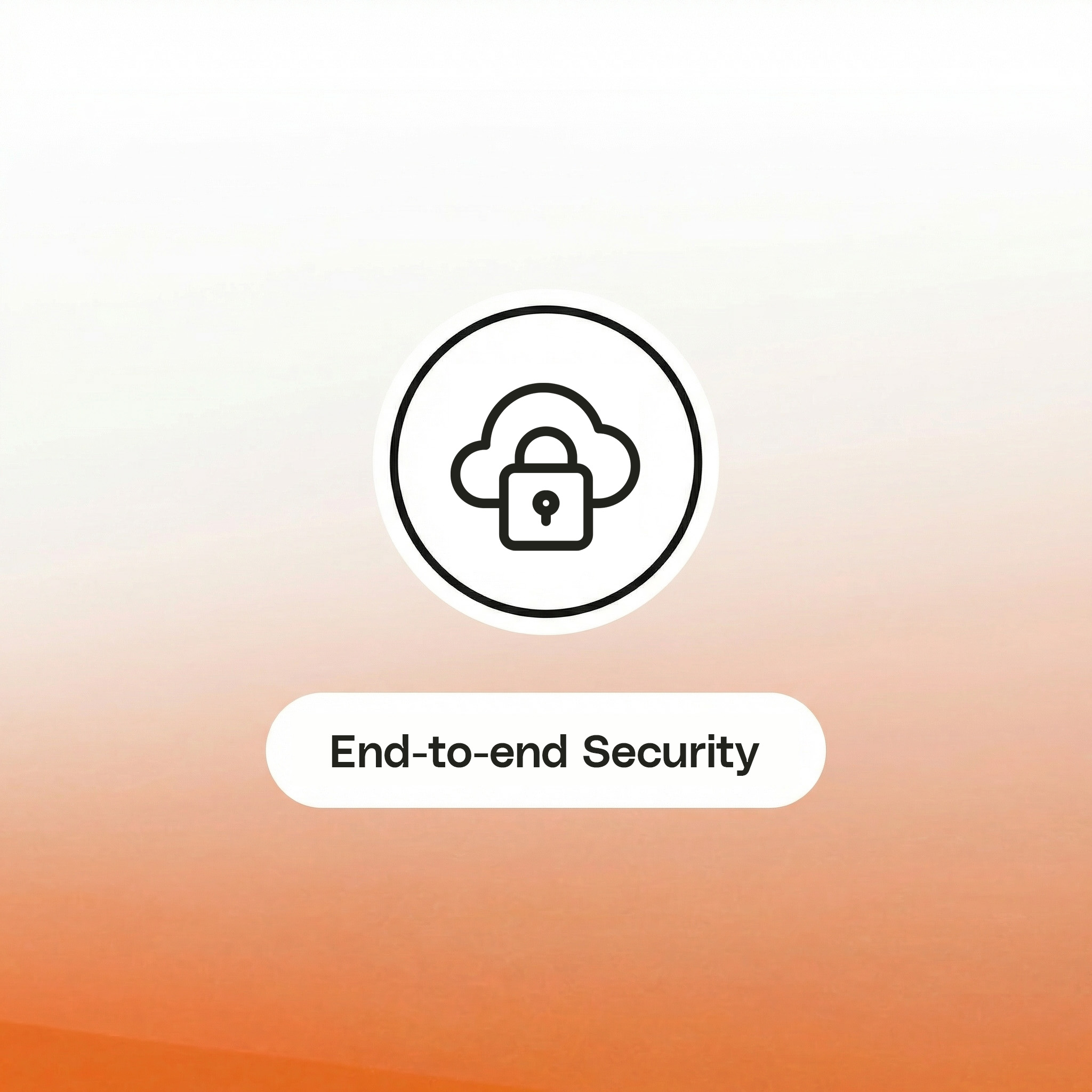 Icon of a cloud with a padlock inside a circle above text reading End-to-end Security on a gradient orange background.
