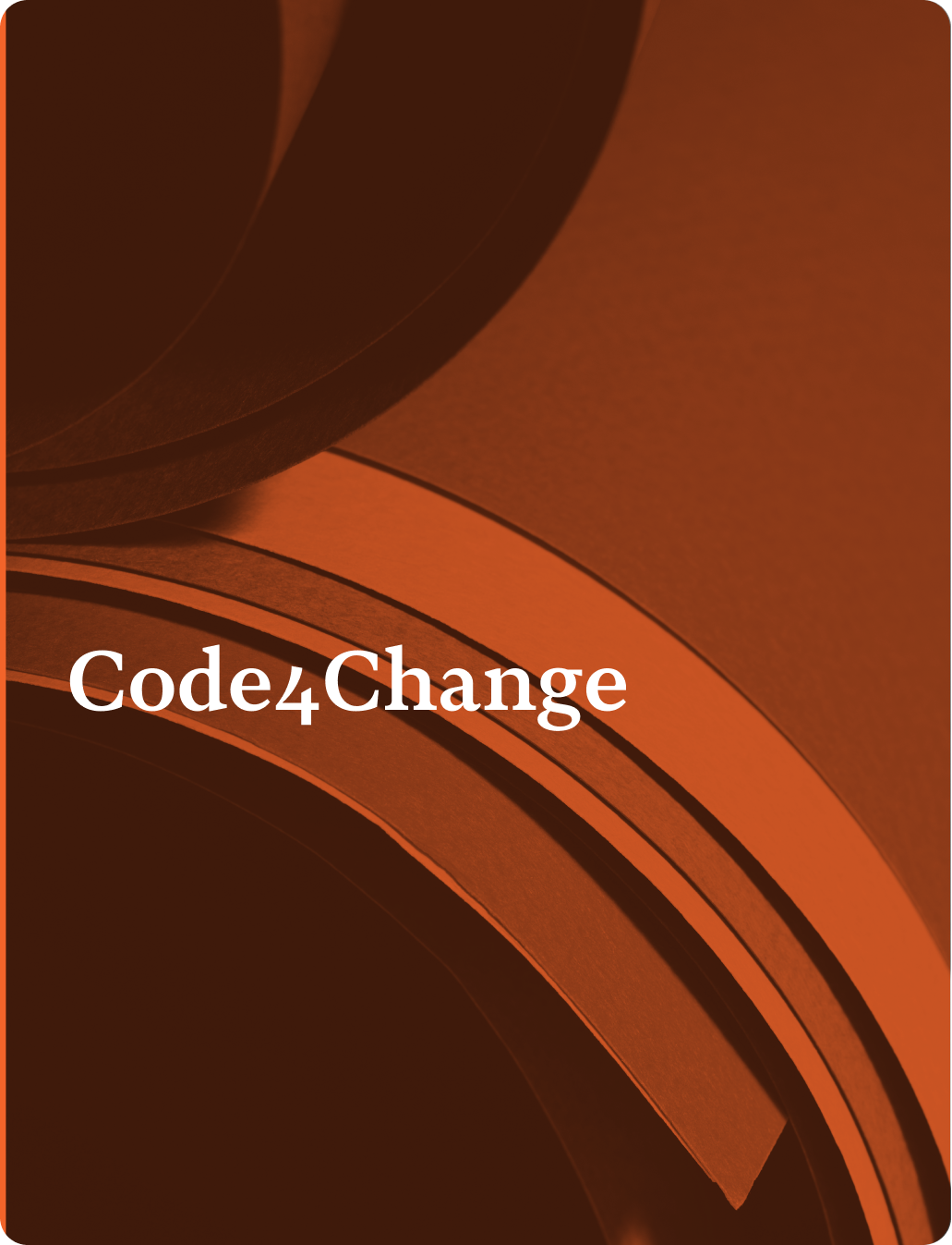 Close-up of layered curved paper sheets in warm brown tones with the text Code4Change in white.