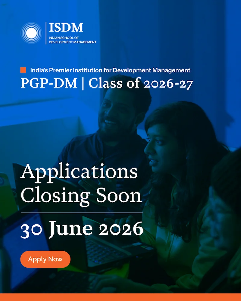 ISDM – PGP Admissions Closing Deadline