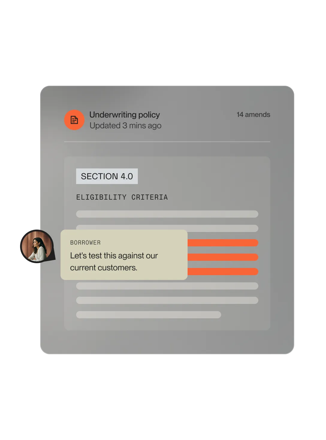 Document titled 'Underwriting policy' with section 4.0 on eligibility criteria and a comment from a borrower saying 'Let's test this against our current customers.'