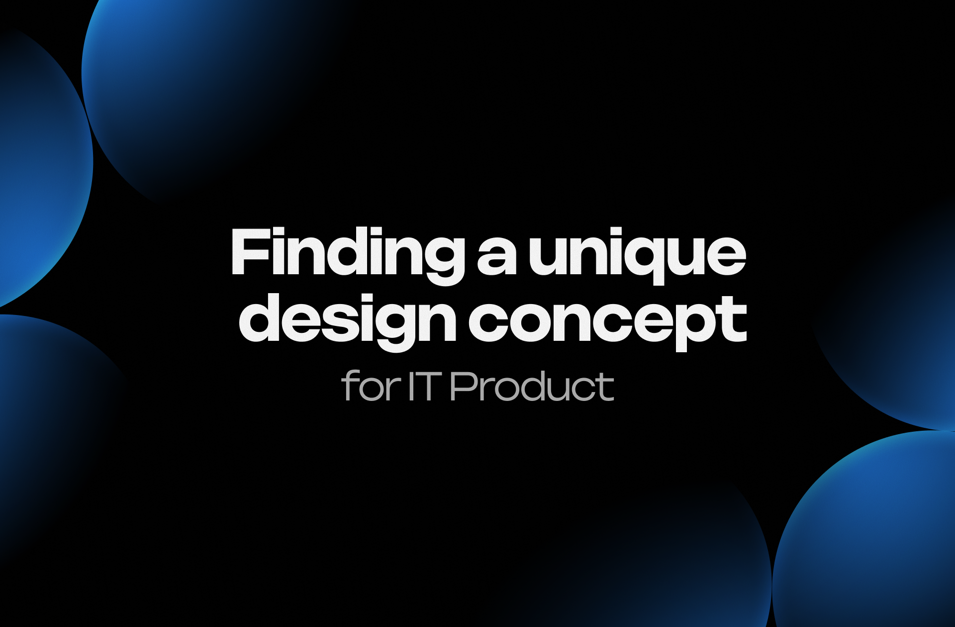 Blog cover illustration for "how to find a unique design concept for an IT product"
