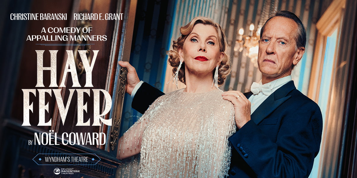 Hay Fever London Tickets starring Christine Baranski and Richard E. Grant