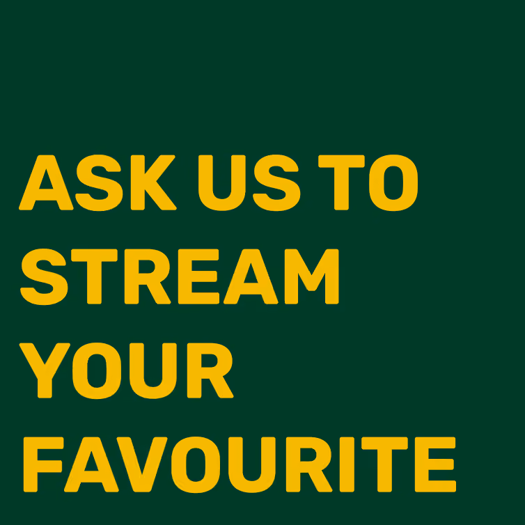 ask us to stream your favourite sport
