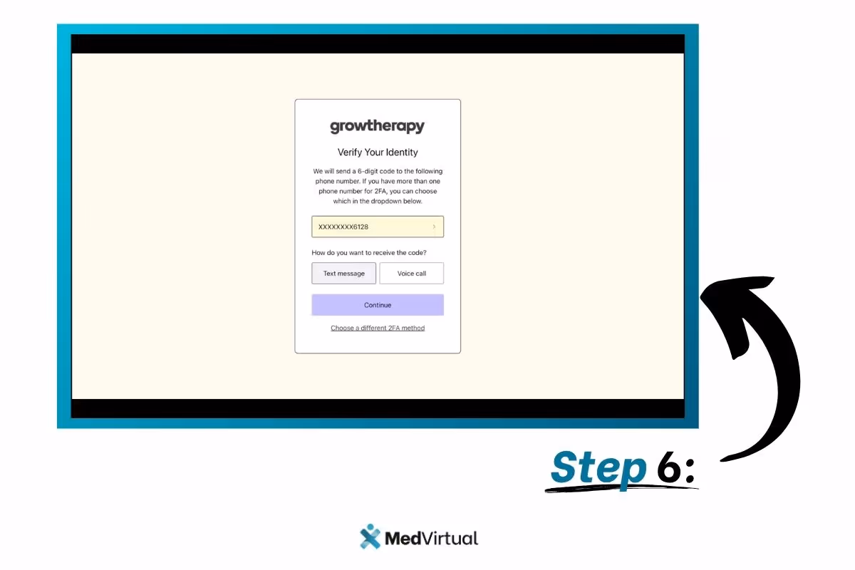 Step 6: Grow Therapy 'Verify Your Identity' screen for providers showing a masked phone number and options to receive a 6-digit code via text message or voice call; MedVirtual logo at the bottom.