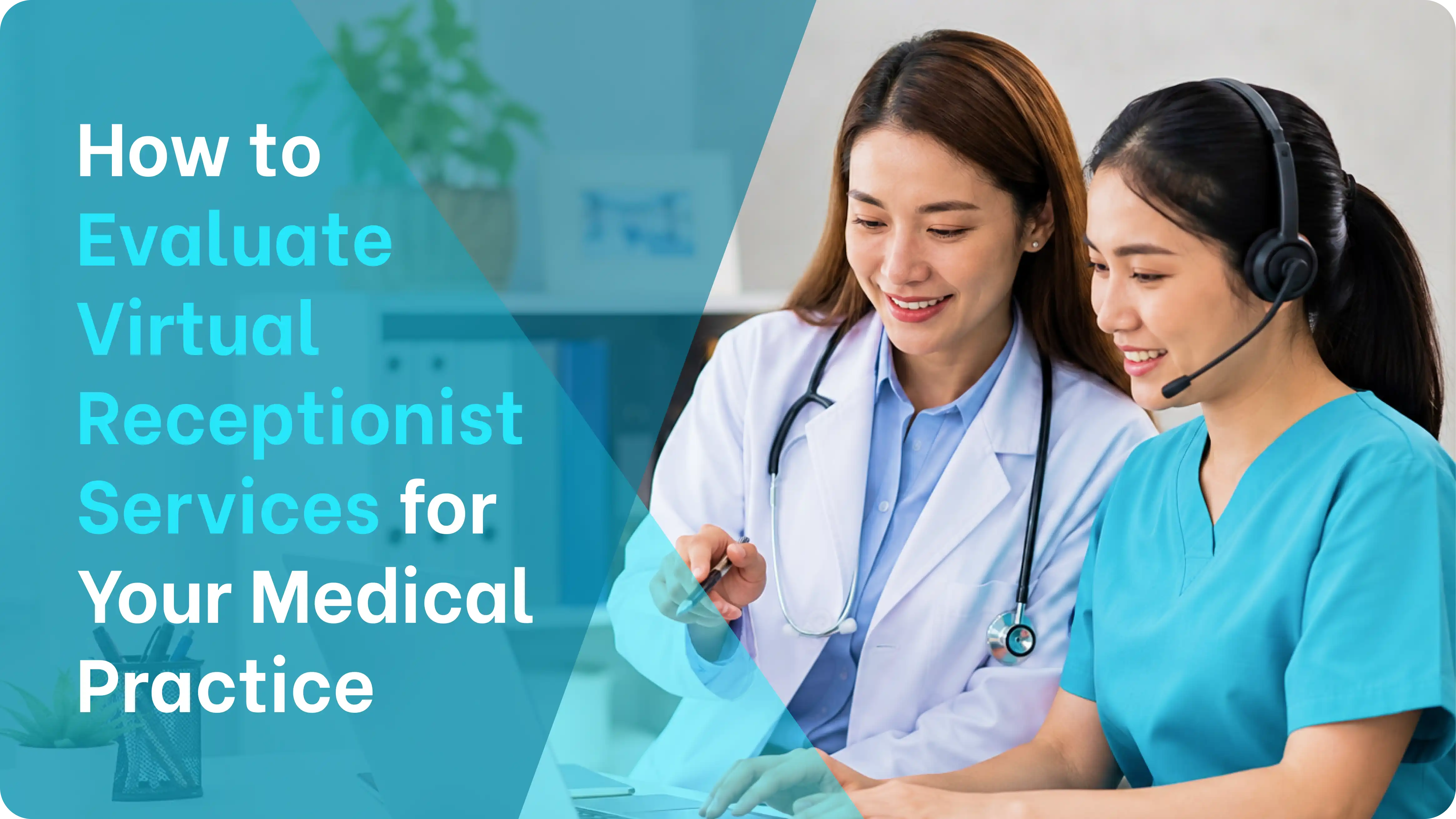 an image of physician and virtual receptionist in scrubs reviewing virtual receptionist services for medical practices together on a laptop in a clinical office setting.