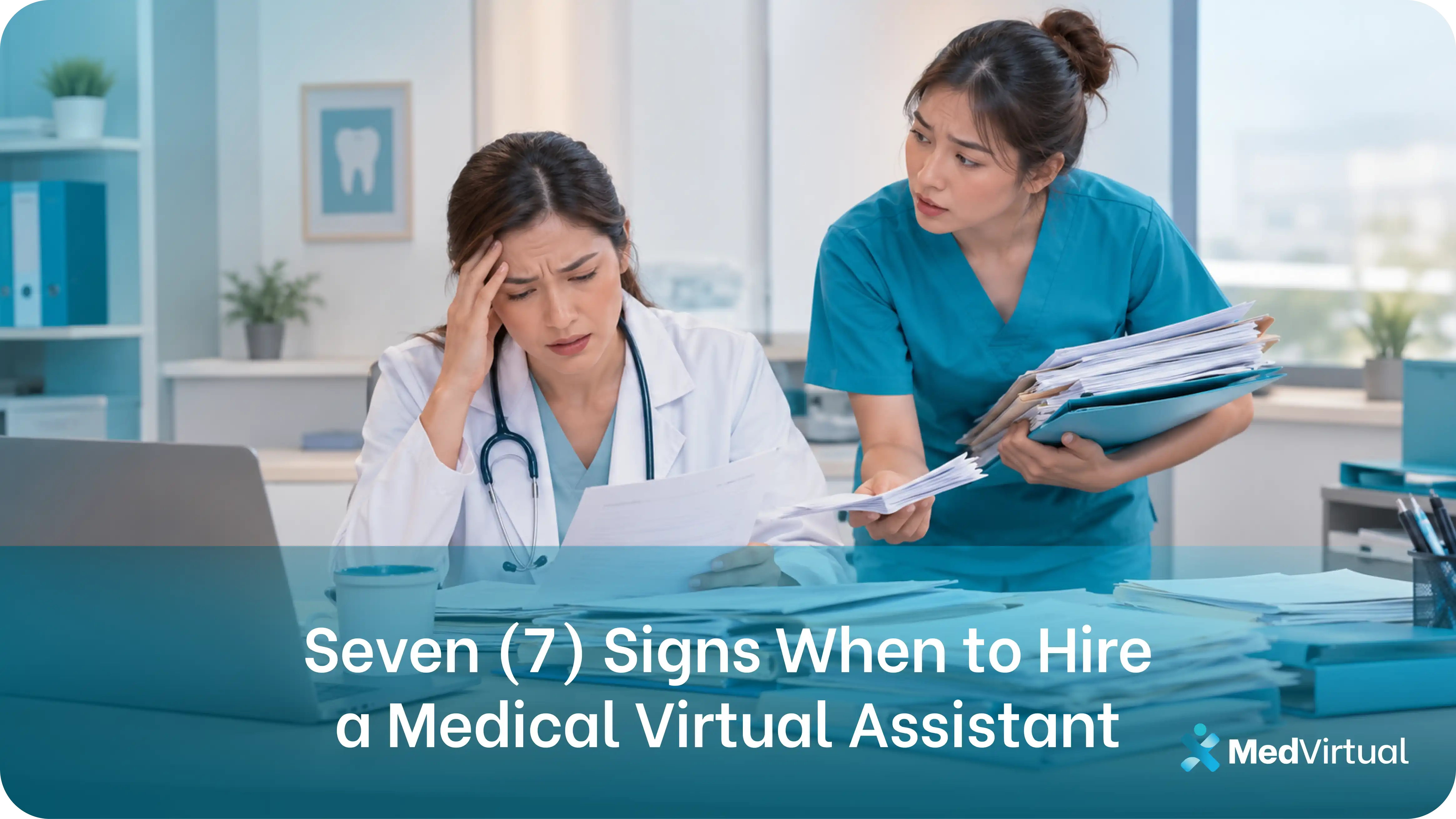 a stressed physician holding her head while reviewing paperwork as a colleague brings over a stack of files, illustrating signs of when to hire a medical virtual assistant.