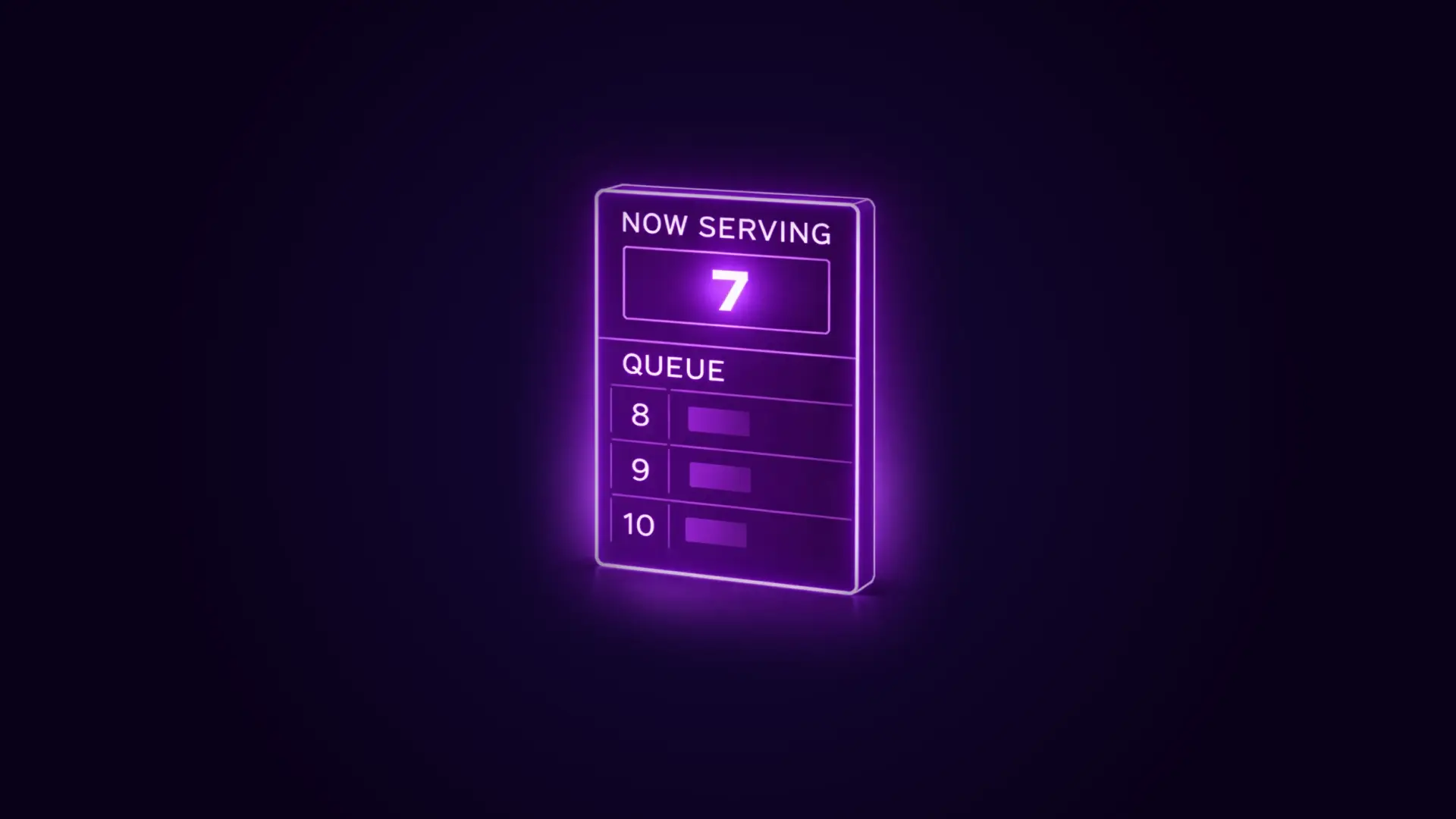 Neon purple sign displaying 'Now Serving 7' with queue numbers 8, 9, and 10 listed below.