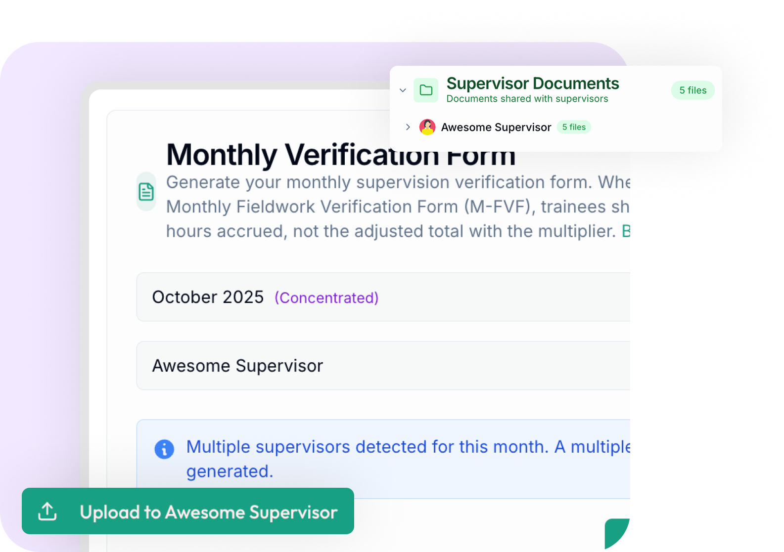 User interface showing Monthly Verification Form for October 2025 with Awesome Supervisor selected and an upload button for Awesome Supervisor.