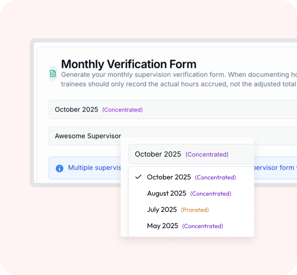 Monthly Verification Form interface showing a supervisor selection and a dropdown menu with months October 2025, August 2025, July 2025, and May 2025 labeled as Concentrated or Prorated.