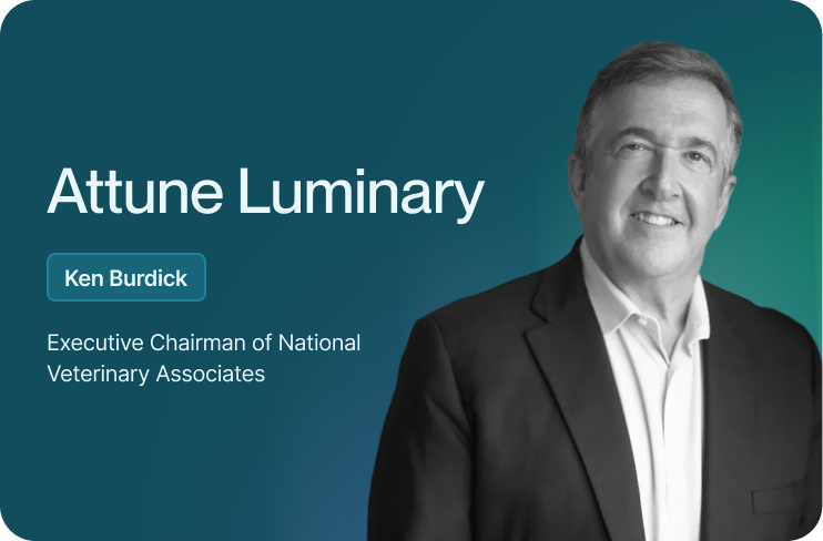 Ken Burdick, Executive Chairman of National Veterinary Associates and Attune board member