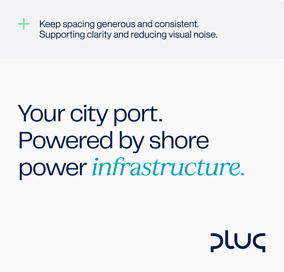 Text emphasizing generous, consistent spacing for clarity and reduced visual noise, with a message about city port powered by shore power infrastructure, alongside the Pluq logo.
