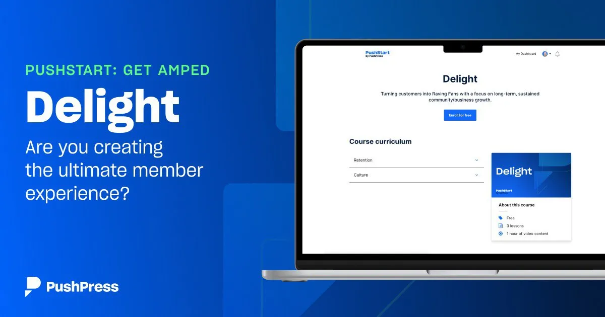 The PushPress AMPED Model Part 5: DELIGHT Your Customers