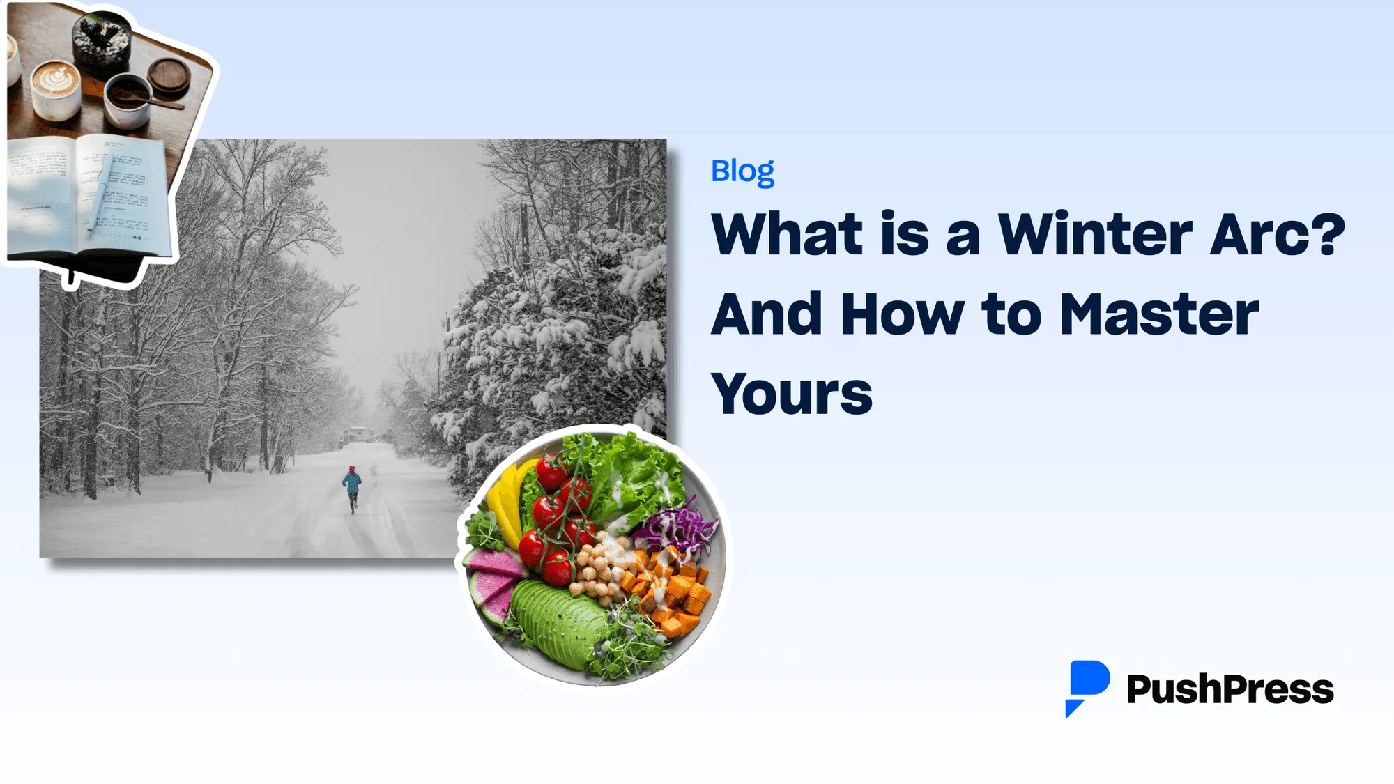 What is a Winter Arc? And How to Master Yours