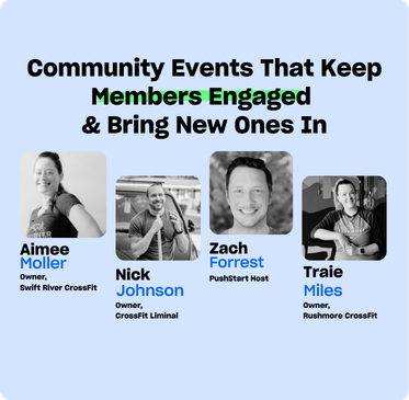 Community Events That Keep Members In and Bring New Ones Through the Door