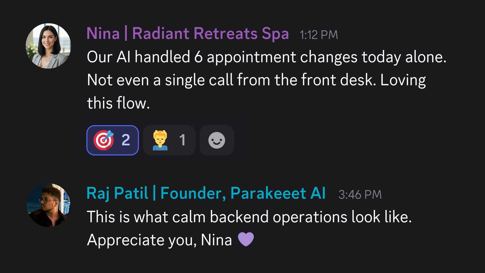 A chat conversation where Nina from Radiant Retreats Spa shares that AI handled 6 appointment changes with no front desk calls, and Raj Patil, founder of Parakeeet AI, responds appreciating Nina with a purple heart.
