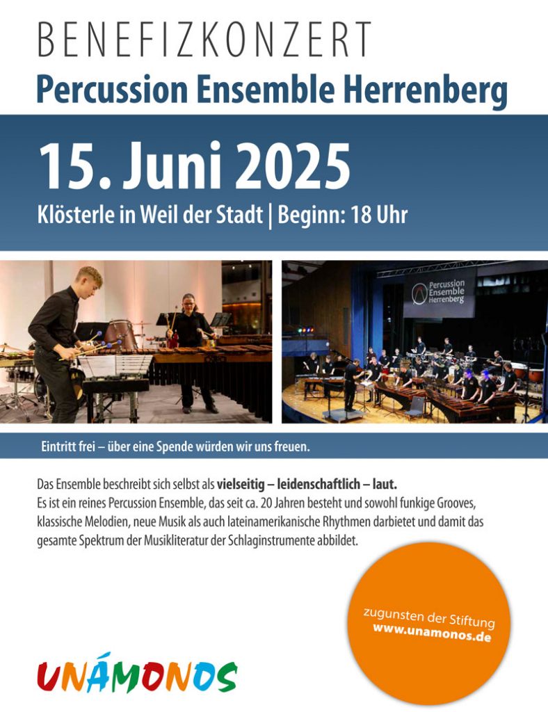 Plakat des Benefizkonzerts des Percussion Ensemble Herrenberg zugunsten der Stiftung Unámonos am 15. Juni 2025 im Klösterle in Weil der Stadt. Eintritt frei, Beginn 18 Uhr.