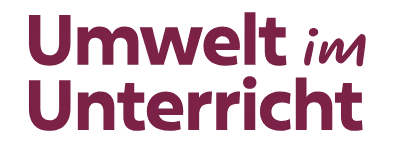 Umwelt im Unterricht