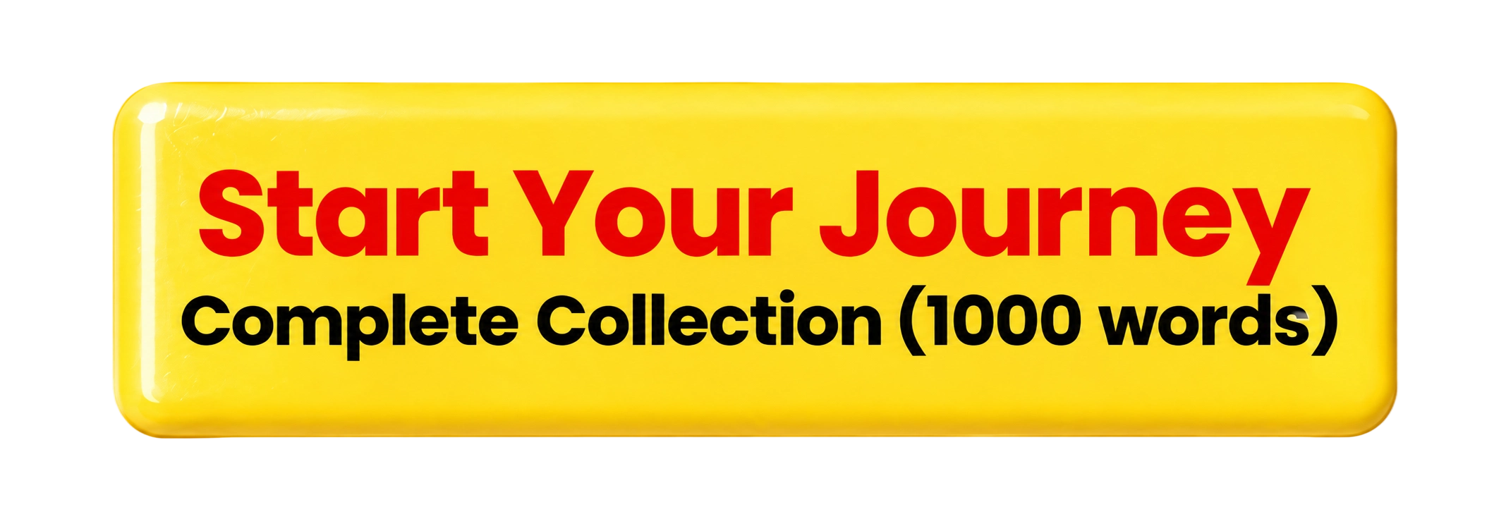 Yellow button with red text 'Start Your Journey' and black text 'Scholar Pack (1000 words)'.