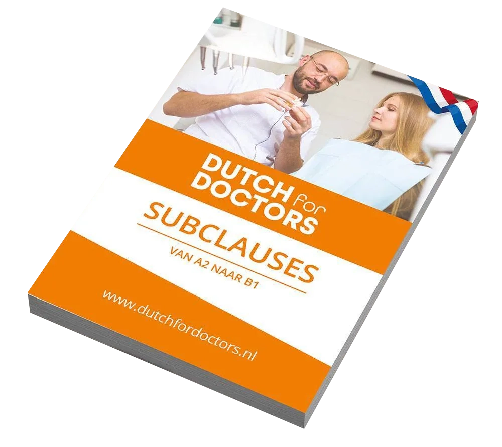 Subclauses – Taalboek voor medische en tandheelkundige professionals om bijzinnen in het Nederlands te leren