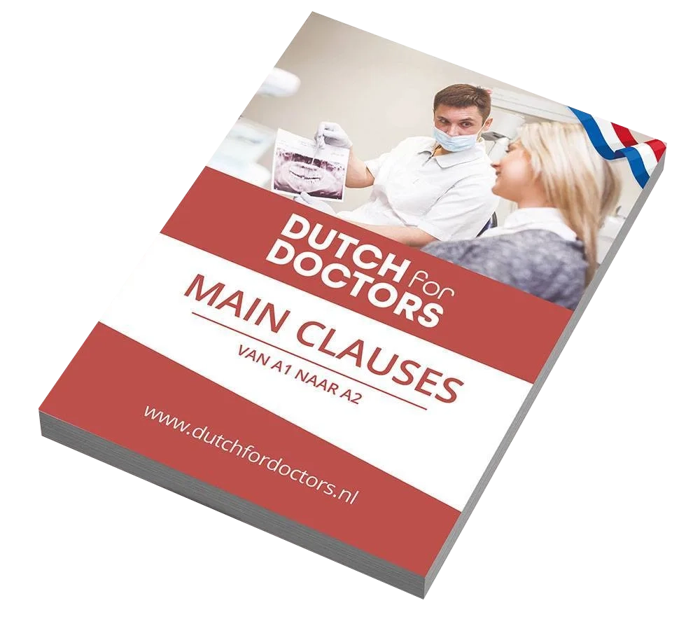 Main clauses – Taalboek voor medische en tandheelkundige professionals om hoofdzinstructuren in het Nederlands te begrijpen