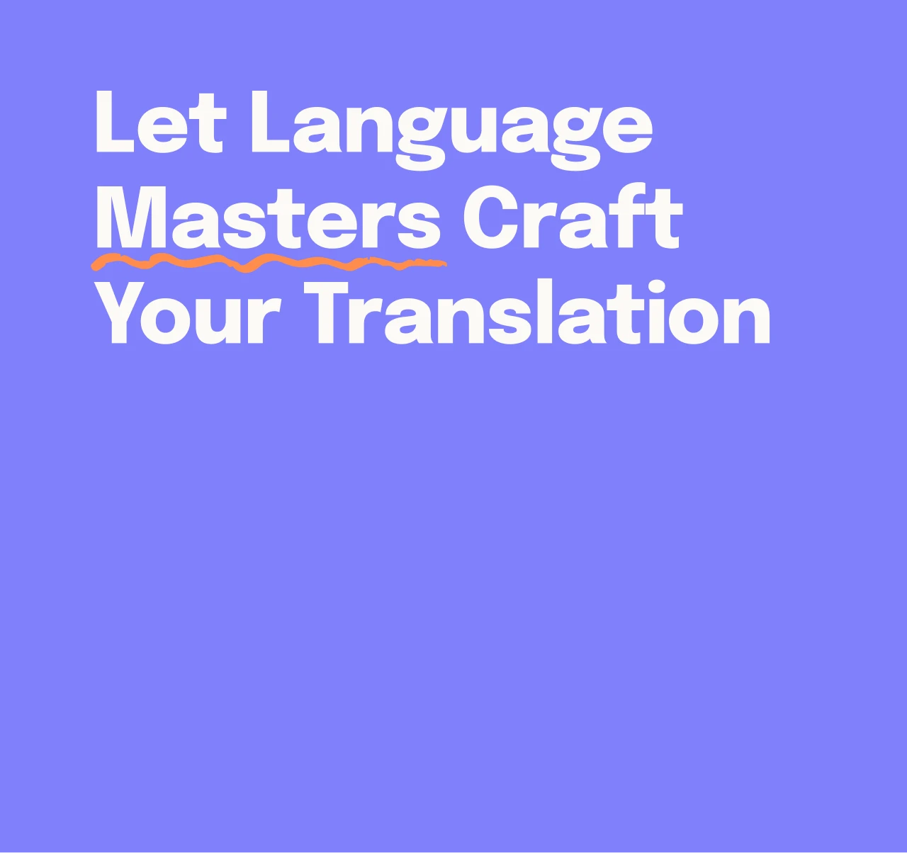 Title slide reading "Let Language Masters Craft Your Translation"