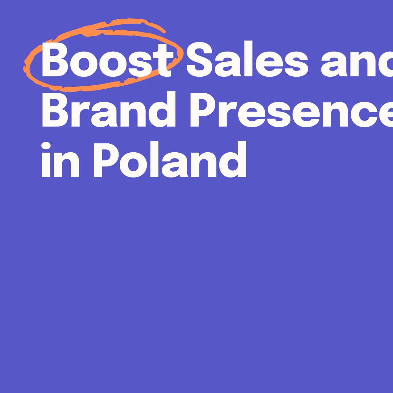 Title slide reading "Boost Sales and Brand Presence in Poland"