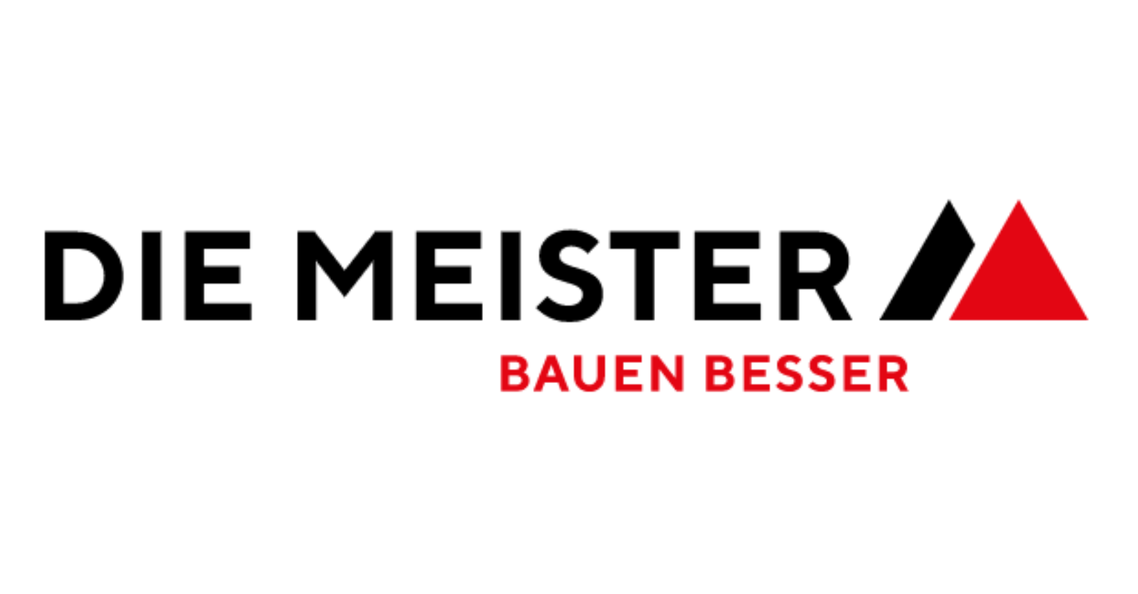 Logo von DIE MEISTER mit schwarzem und rotem Dreieck und dem Slogan BAUEN BESSER.