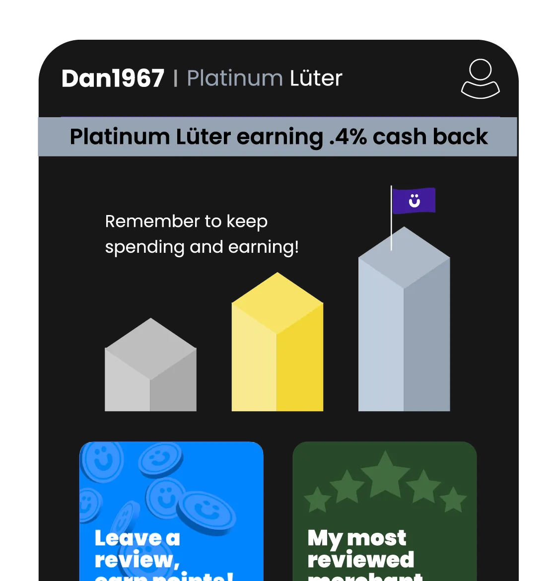 App screen showing Dan1967's Platinum Lüter account earning 0.4% cash back with a graph and prompts to leave a review and view the most reviewed merchant.
