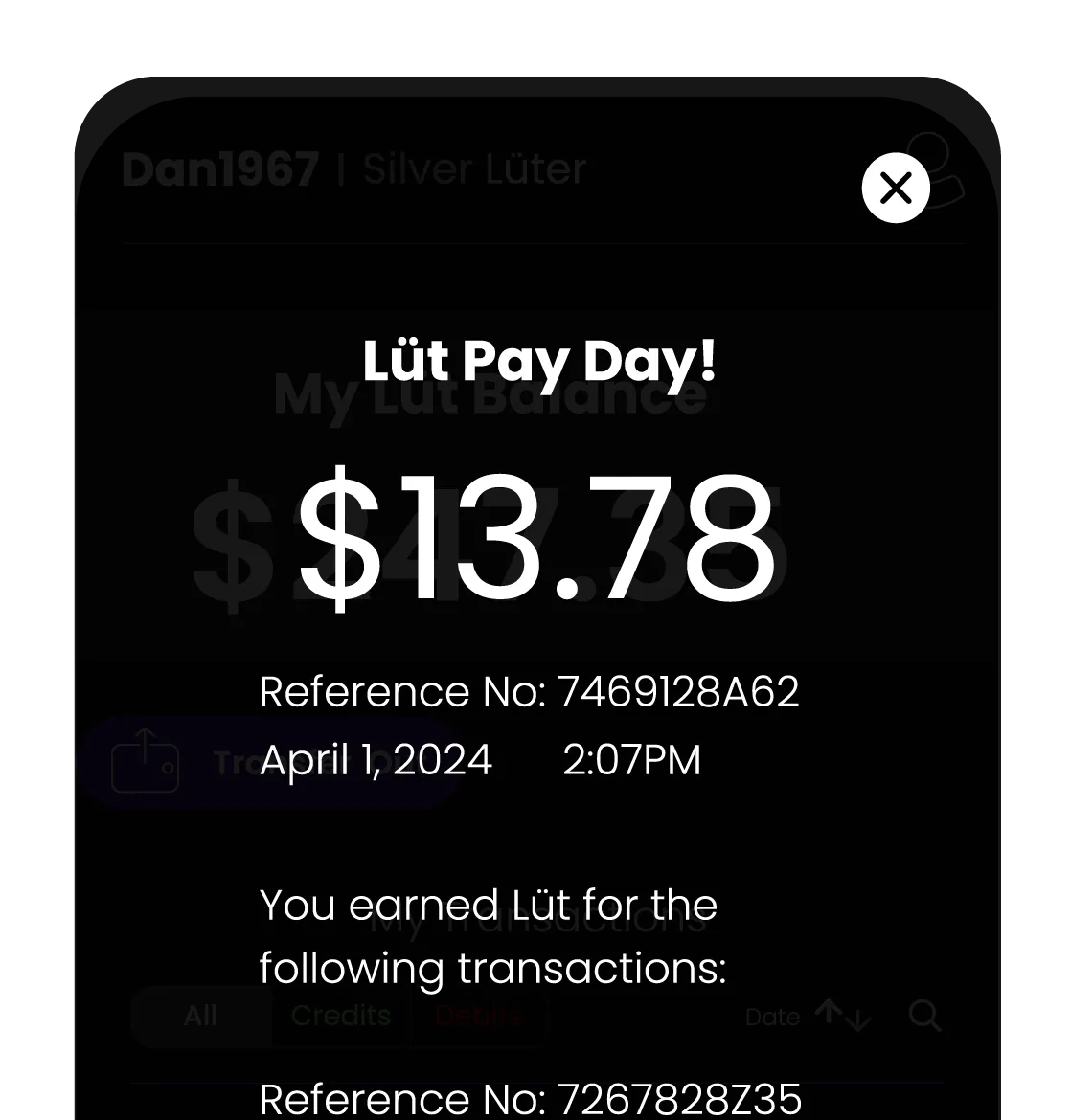 Mobile screen showing a Lüter app payout of $13.78 on April 1, 2024, at 2:07 PM, with reference number 7469128A62.