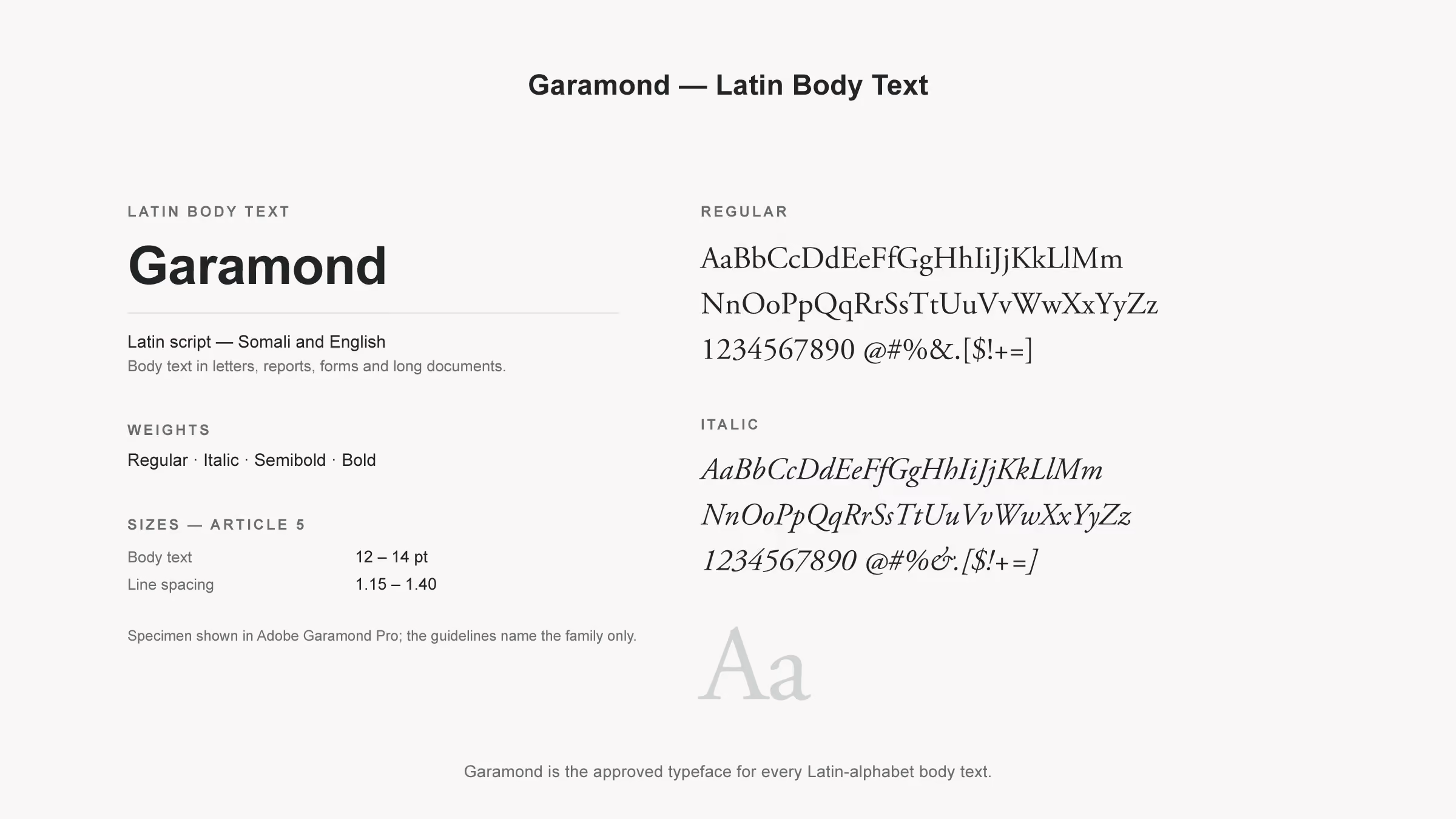 Garamond specimen: the approved typeface for every Latin-alphabet body text, shown in Regular and Italic, set here in Adobe Garamond Pro