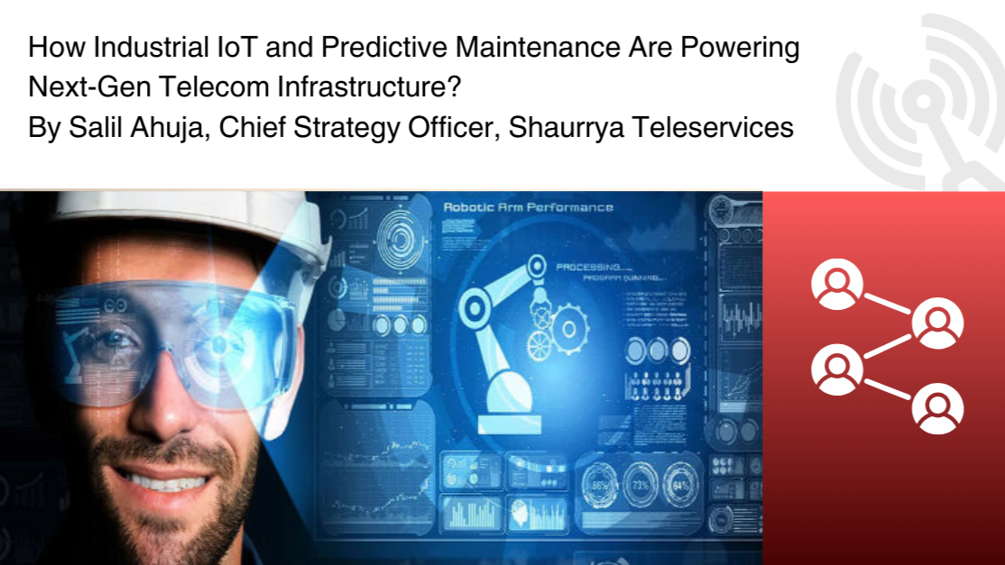 How Industrial IoT & Predictive Maintenance Are Reshaping the Future of Telecom Infrastructure