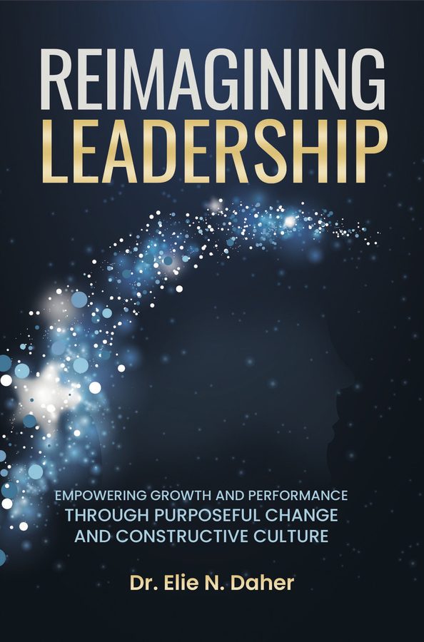 Reimagining Leadership by Dr. Elie N. Daher, book cover