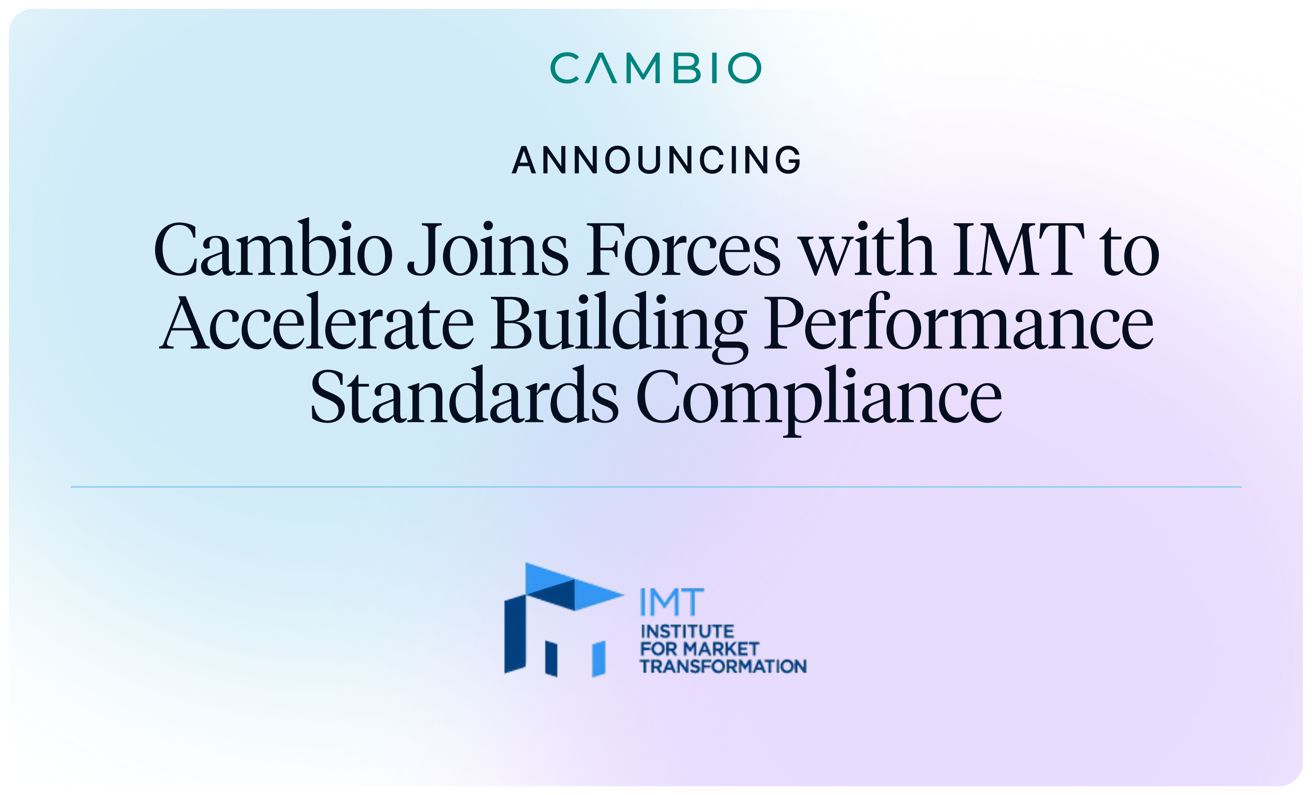Cambio Joins Forces with IMT to Accelerate Building Performance Standards Compliance