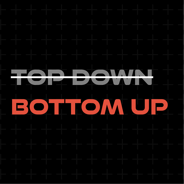 "TOP DOWN" shown crossed out above "BOTTOM UP" in red, on a dark grid background.