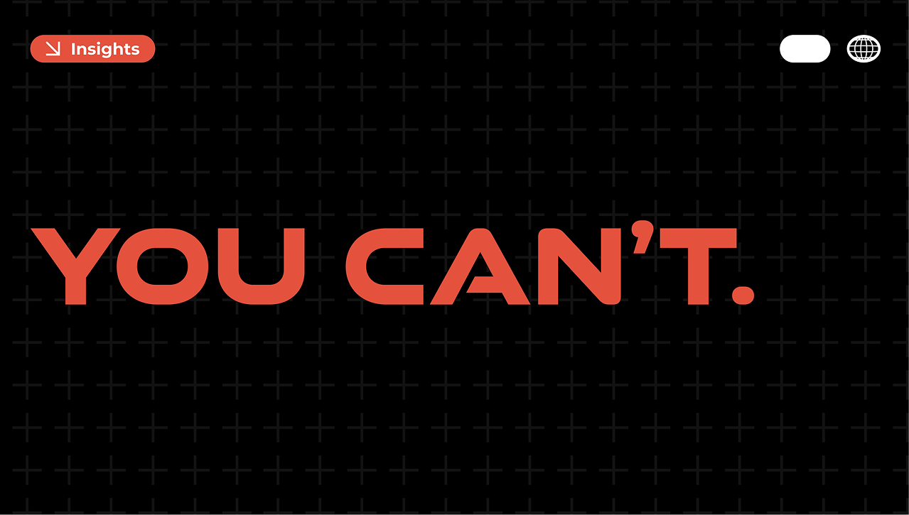 "YOU CAN'T." in large bold red lettering on a dark grid background.