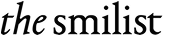 Logo du texte stylisé « the smilist » en noir.