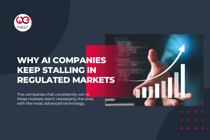 Why AI Companies Keep Stalling in Regulated Markets