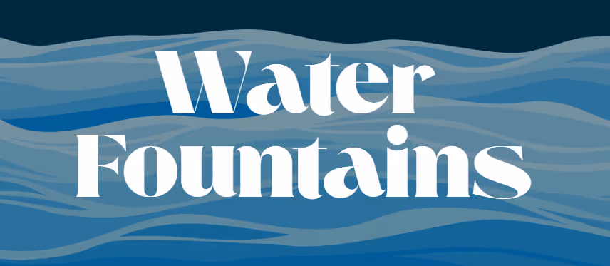 Text 'Water Fountains' in large white font over a background of stylized blue and gray flowing water waves.