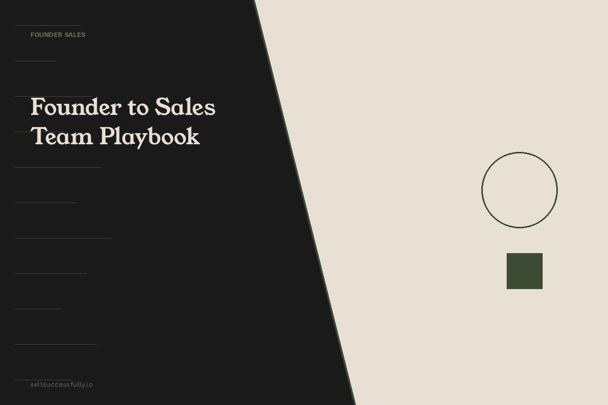 Founder transitioning from solo selling to building a sales team