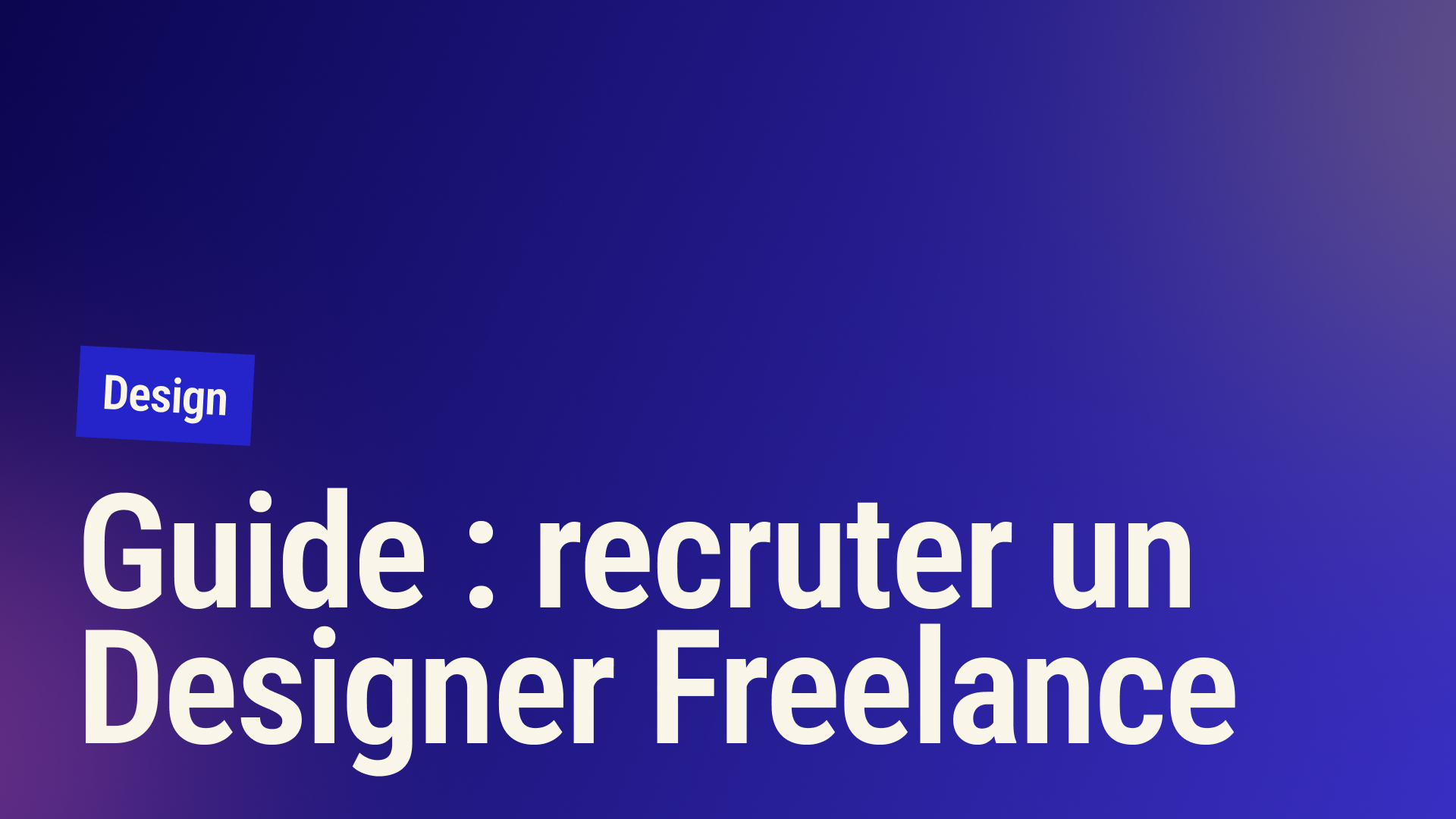 Vignette de l'article : Recrutez le designer freelance idéal