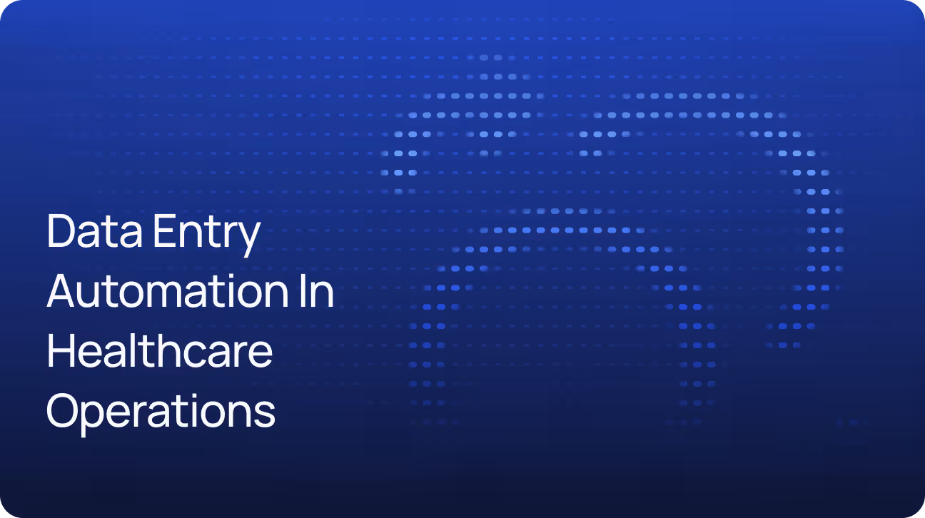 How Data Entry Automation Transforms Healthcare Operations?