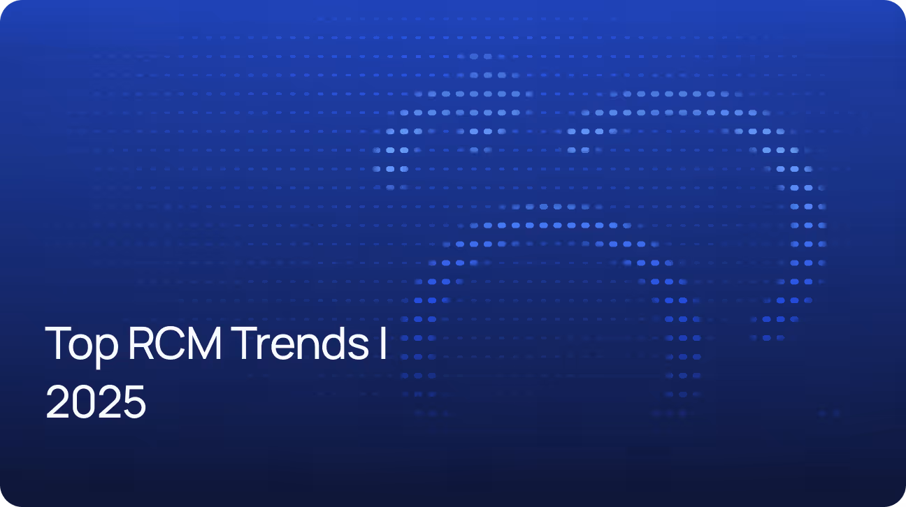 Top RCM Trends | 2025
